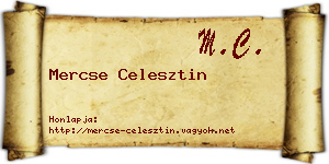 Mercse Celesztin névjegykártya